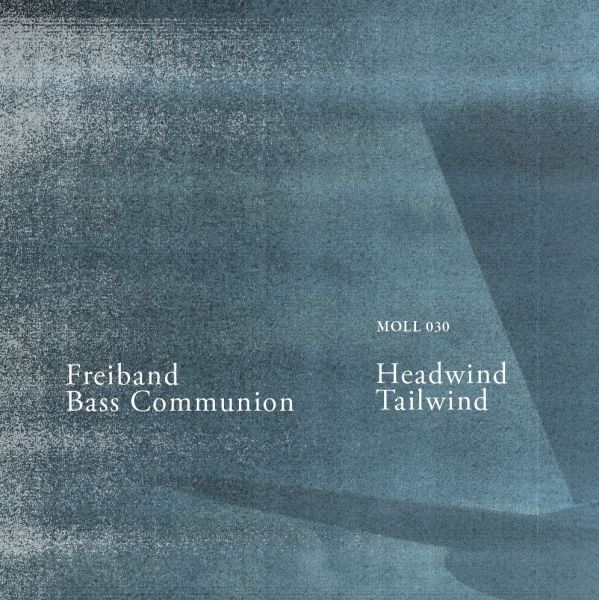 Bass Communion+Freiband — Headwind-Tailwind Headwind-Tailwind