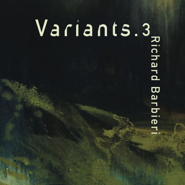 Richard Barbieri — Variants.3 Variants.3