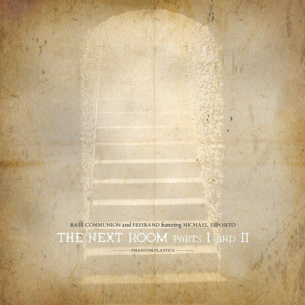 The Next Room Parts I And II