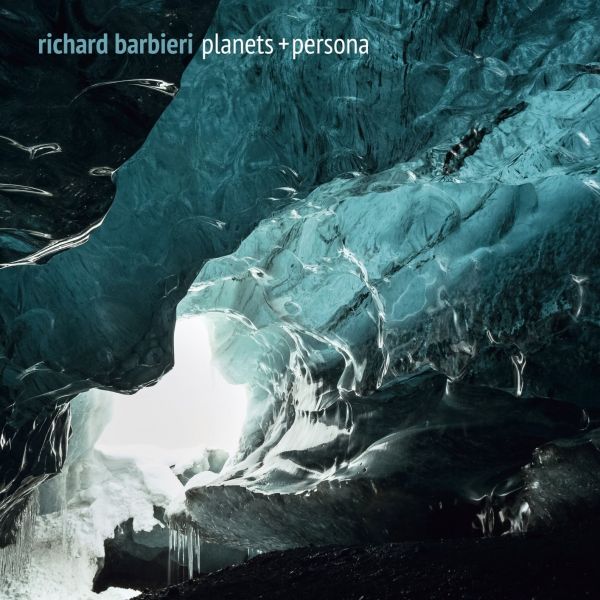 Richard Barbieri — Planets + Persona Planets + Persona
