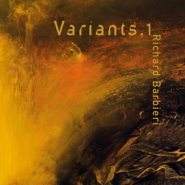 Richard Barbieri — Variants.1 Variants.1