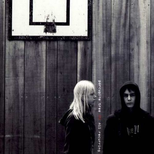 Porcupine Tree — Nil Recurring Nil Recurring