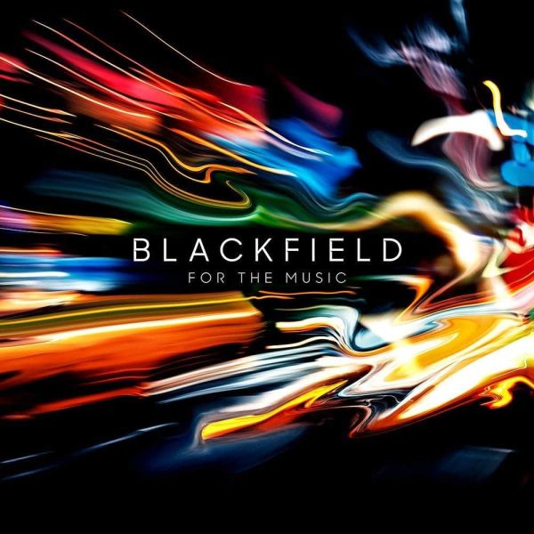 Blackfield — For the Music For the Music